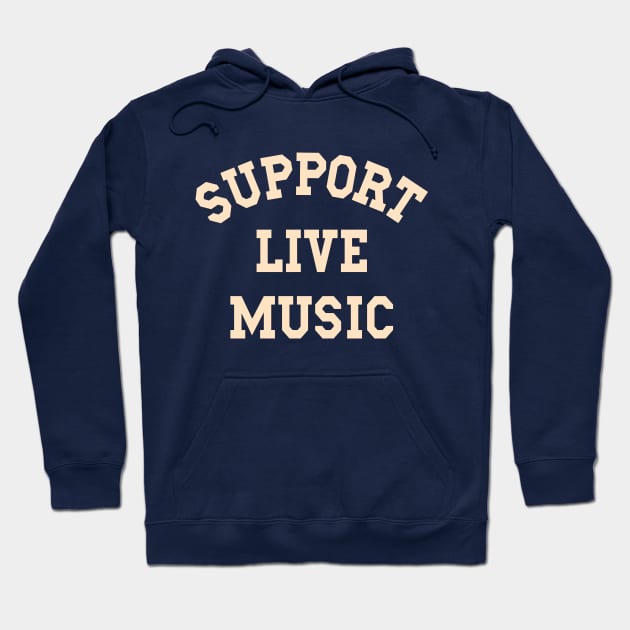 Support Live Music, Local Band, Local Music, Concert Festival Hoodie by SilverLake